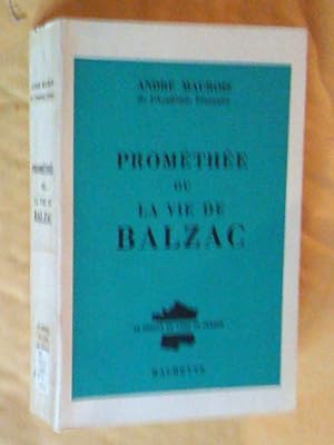 Bild des Verkufers fr Promthe ou La Vie de Balzac zum Verkauf von Claudine Bouvier