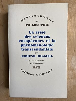 La crise des sciences européennes et la phénoménologie transcendantale.