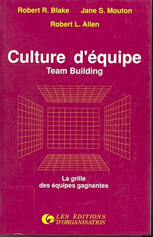 Imagen del vendedor de Culture d'quipe / Team Building : La grille des quipes gagnantes a la venta por Librairie Le Nord