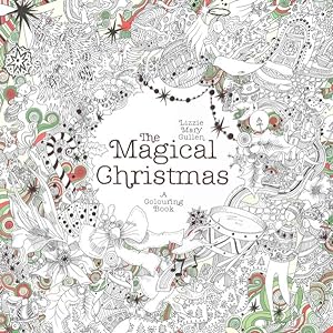 Image du vendeur pour Magical Christmas : A Colouring Book mis en vente par GreatBookPrices
