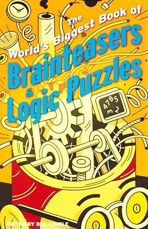 Bild des Verkufers fr The World's Biggest Book of Brainteasers & Logic Puzzles zum Verkauf von Z-A LLC