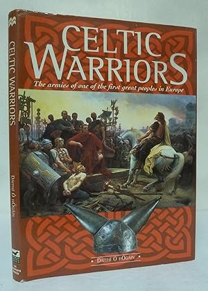 Imagen del vendedor de Celtic Warriors: The armies of one of the first great peoples in Europe a la venta por Peninsula Books