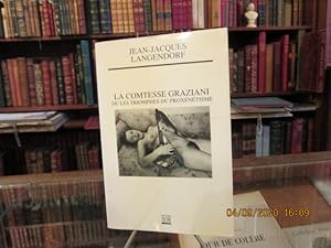 Image du vendeur pour La Comtesse Graziani ou les triomphes du proxntisme. mis en vente par Librairie FAUGUET