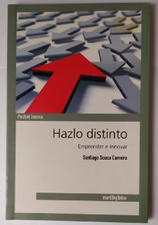 Seller image for Hazlo distinto. Emprender e innovar. for sale by La Leona LibreRa