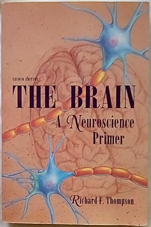 Image du vendeur pour The Brain: A Neuroscience Primer (A Series of Books in Psychology) mis en vente par P Peterson Bookseller