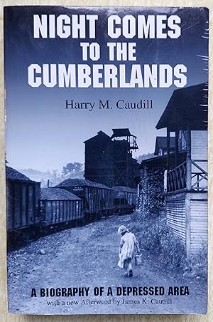 Night Comes to the Cumberlands: A Biography of a Depressed Area