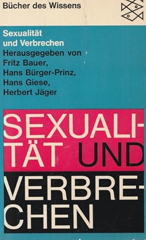 Seller image for Sexualitt und Verbrechen. Fischer Bcherei Bcher des Wissens Nr. 518 /519. for sale by Ant. Abrechnungs- und Forstservice ISHGW