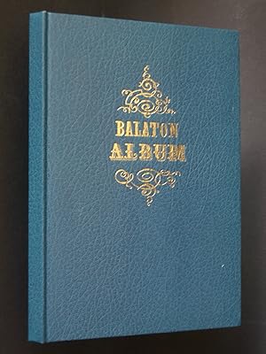 Seller image for Balaton Albuma: Emlk Fred s Krnykrl / Album des Balaton: Erinnerung an fred und seine Umgebung. for sale by Bookworks [MWABA, IOBA]