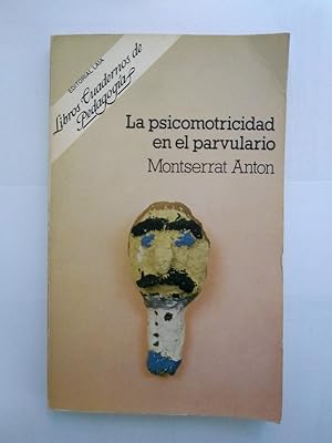 Imagen del vendedor de La psicomotricidad en el parvulario a la venta por Libros Ambig