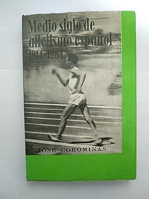 Medio siglo de atletismo en español 1914  1964