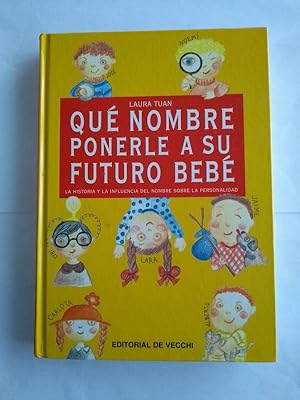 Seller image for Qu nombre ponerle a futuro beb for sale by Libros Ambig