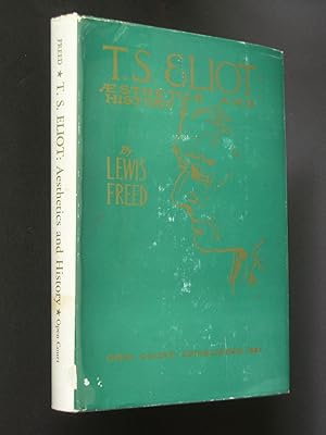 Imagen del vendedor de T. S. Eliot: Aesthetics and History a la venta por Bookworks [MWABA, IOBA]