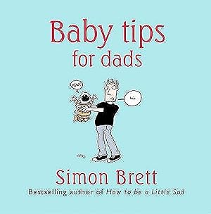 Baby Tips For Dads :