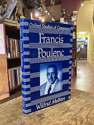 Imagen del vendedor de Oxford Studies of Composers: Francis Poulenc a la venta por Sappho Books