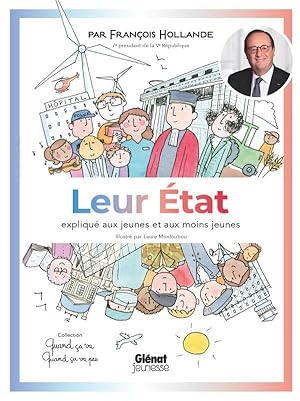 quand ça va, quand ça va pas : leur Etat expliqué aux jeunes et aux moins jeunes