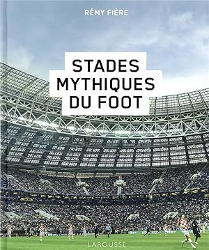 stades mythiques du foot