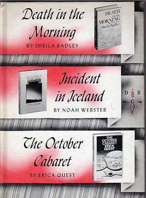Seller image for Death in the Morning / Incident in Iceland / The October Cabaret for sale by Biblio Pursuit