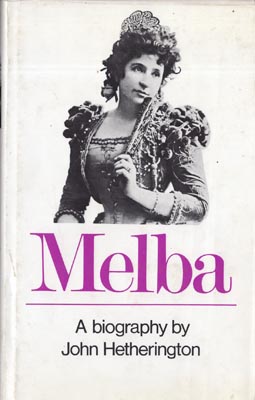 Image du vendeur pour Melba: A Biography. mis en vente par Berkelouw Rare Books