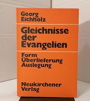 Seller image for Gleichnisse der Evangelien. Form, berlieferung, Auslegung for sale by Buchhandlung Loken-Books