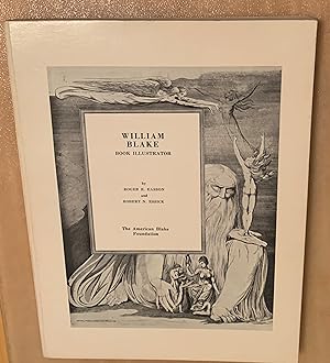 William Blake: Book Illustrator. Volume I (one)