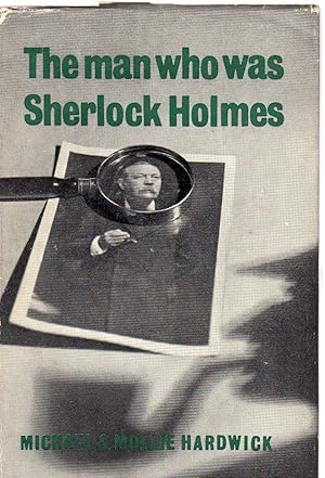 Imagen del vendedor de The Man Who Was Sherlock Holmes a la venta por Biblio Pursuit
