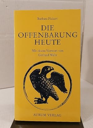 Seller image for Die Offenbarung heute for sale by Buchhandlung Loken-Books