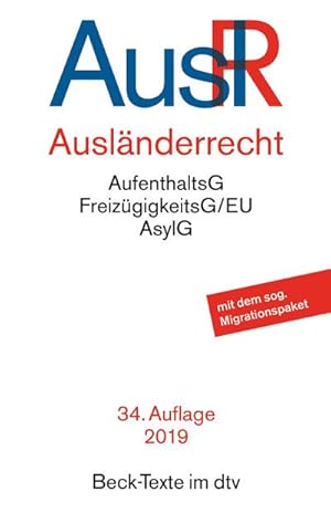 Seller image for Auslnderrecht: AufenthaltsG, FreizgigkeitsG/EU, AsylG. (Beck-Texte im dtv) : AufenthaltsG, FreizgigkeitsG/EU, AsylverfahrensG. Textausg. Einf. v. Klaus Dienelt for sale by AHA-BUCH