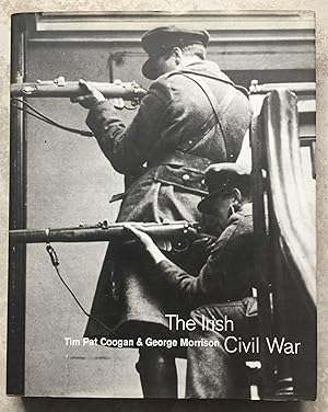 Seller image for The Irish Civil War: A Photographic Record for sale by Joe Collins Rare Books