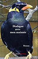 Seller image for Dialogue Avec Mon Mainate for sale by RECYCLIVRE