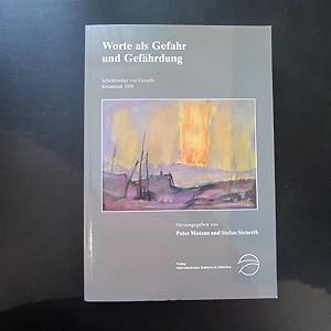 Bild des Verkufers fr Worte als Gefahr und Gefhrdung - Schriftsteller vor Gericht, 1959 (5 deutsche Schriftsteller vor Gericht in Kronstadt / Rumnien) zum Verkauf von Bookstore-Online