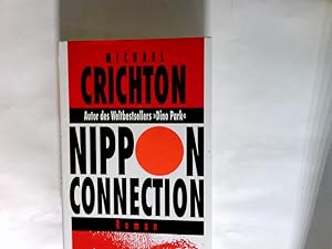 Seller image for Nippon-Connection : Roman. Aus dem Amerikan. bers. von Michaela Grabinger for sale by Antiquariat Buchhandel Daniel Viertel