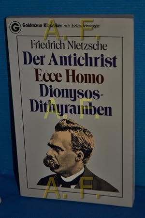 Bild des Verkufers fr Nietzsche, Friedrich: Gesammelte Werke in elf Bnden, Teil: [11]., Der Antichrist, Ecce Homo. Dionysos-Dithyramben. Goldmann-Klassiker , Bd. 7511 zum Verkauf von Antiquarische Fundgrube e.U.