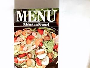 Seller image for Men : schlank und gesund : rund 550 Rezepte und ber 300 vierfarbige Abbildungen. for sale by Antiquariat Buchhandel Daniel Viertel