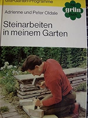 Bild des Verkufers fr Steinarbeiten in meinem Garten. bers. aus d. Engl.: Karin Bnemann zum Verkauf von Antiquariat Buchhandel Daniel Viertel