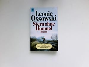 Bild des Verkufers fr Stern ohne Himmel : Roman. Mit e. Nachw. von Leonie Ossowski / Heyne-Bcher / 1 / Heyne allgemeine Reihe ; Nr. 7817 zum Verkauf von Antiquariat Buchhandel Daniel Viertel