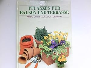Seller image for Pflanzen fr Balkon und Terrasse : for sale by Antiquariat Buchhandel Daniel Viertel