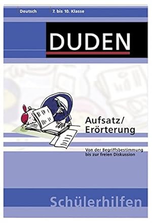 Bild des Verkufers fr Duden-Schlerhilfen; Teil: Deutsch. Aufsatz, Errterung : von der Begriffsbestimmung bis zur freien Diskussion ; 7. bis 10. Klasse / von Diethard Lbke. Mit Ill. von Detlef Surrey zum Verkauf von Antiquariat Buchhandel Daniel Viertel