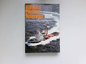 Image du vendeur pour Khlers Flotten-Kalender 1981 : das deutsche Jahrbuch der Seefahrt. mis en vente par Antiquariat Buchhandel Daniel Viertel