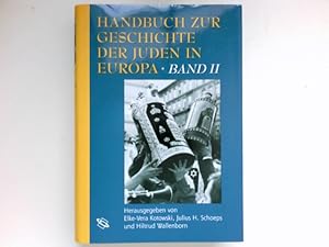Bild des Verkufers fr Handbuch zur Geschichte der Juden in Europa : Bd. 2., Religion, Kultur, Alltag zum Verkauf von Antiquariat Buchhandel Daniel Viertel