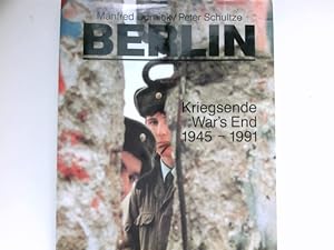 Imagen del vendedor de Berlin : Kriegsende ; 1945 - 1990. Manfred Durniok ; Peter Schultze. [Andrew Britten (bers.)] a la venta por Antiquariat Buchhandel Daniel Viertel