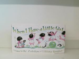 Immagine del venditore per When I Have a Little Girl/When I Have a Little Boy (Flip-Flop Book) venduto da Book Broker