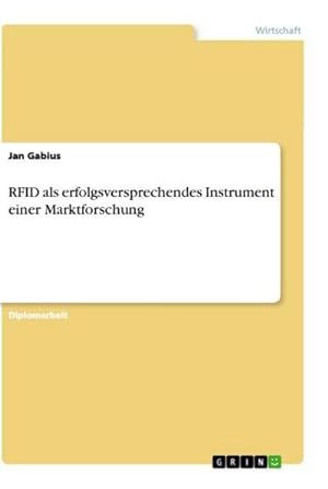 Bild des Verkufers fr RFID als erfolgsversprechendes Instrument einer Marktforschung zum Verkauf von AHA-BUCH GmbH