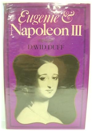 Seller image for Eugenie and Napoleon III for sale by PsychoBabel & Skoob Books