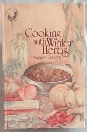 Seller image for Cooking with Winter Herbs for sale by Chapter 1