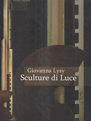 Bild des Verkufers fr Sculture di luce zum Verkauf von Librodifaccia