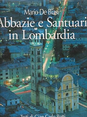 Bild des Verkufers fr Abbazie e santuari in Lombardia zum Verkauf von Librodifaccia