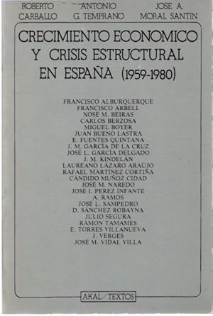 Imagen del vendedor de Crecimiento econmico y crisis en Espaa (1959-1980) . a la venta por Librera Astarloa