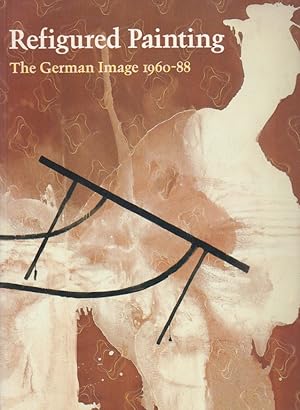 Refigured painting. The German Image 1960-88