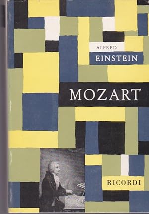 Mozart. Il carattere e l'opera