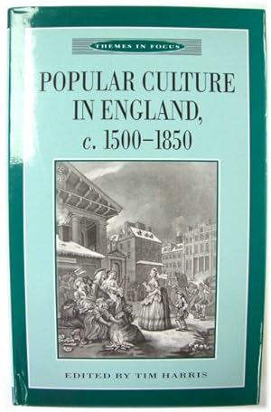Immagine del venditore per Popular Culture in England, c. 1500-1850 venduto da PsychoBabel & Skoob Books